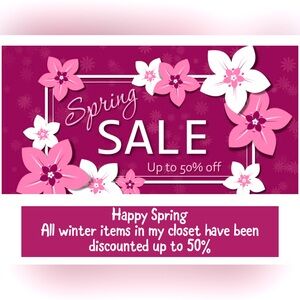 Spring Sale!!! Up to 50% off winter items.